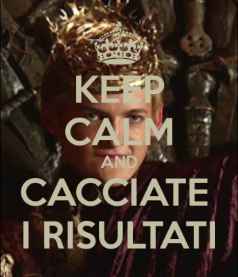 keep-calm-and-cacciate-i-risultati.png